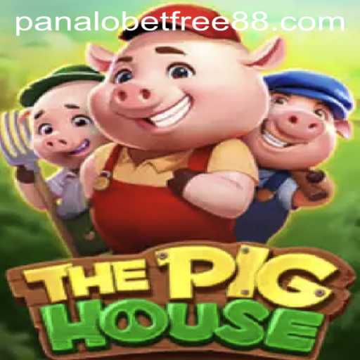 Exploring ThePigHouse and the Panalobet Free 88 Bonus